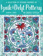 A Selection of Designs Inspired by Iznik and Delft Pottery in Cross Stitch