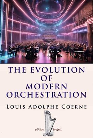 Evolution of Modern Orchestration