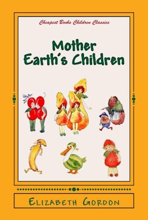 Mother Earth's Children