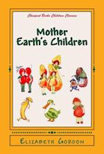 Mother Earth's Children