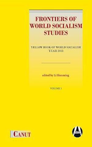 Frontiers of World Socialism Studies- Vol.I