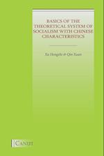 Basics of the Theoretical System of Socialism with Chinese Characteristics