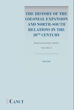 The History of the Colonial Expansion and North-South Relations in the 20th Century