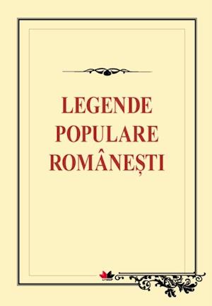 Legende populare romanesti