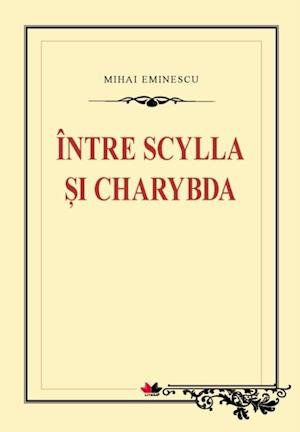 Intre Scylla si Charybda