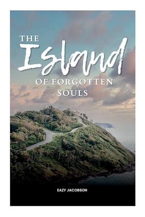 The Island of Forgotten Souls