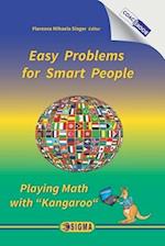 Easy Problems for Smart People: Playing Math with Kangaroo 