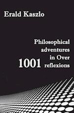 Philosophical Adventures in Over 1001 Reflexions