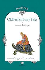 Old French Fairy Tales (Vol. 1)