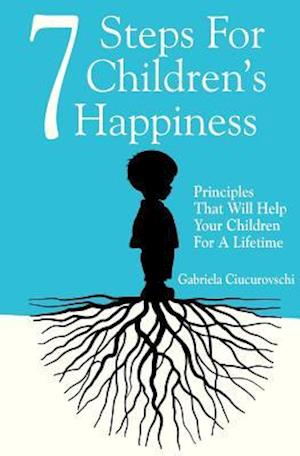 7 Steps for Children's Happiness