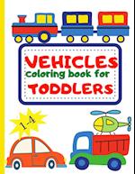 VEHICLE COLORING BOOK FOR TODDLER