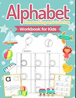 Alphabet Handwriting and Coloring Workbook For Kids