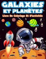 Livre D'activités Et De Coloriage Galaxies Et Planètes Pour Les Enfants