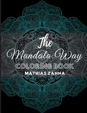 The Mandala Way Coloring Book