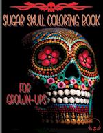 Sugar Skull Coloring Book for Grown-Ups