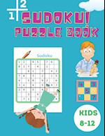 Sudoku Puzzle Book Kids 8-12