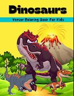 Dinosaurs Vector Coloring Book For Kids