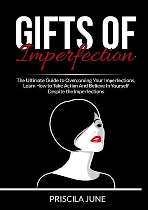 Gifts of Imperfection