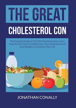 The Great Cholesterol Con