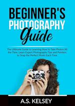 Beginner's Photography Guide