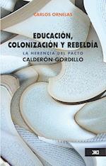 Educación, colonización y rebeldía