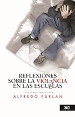 Reflexiones sobre la violencia en las escuelas