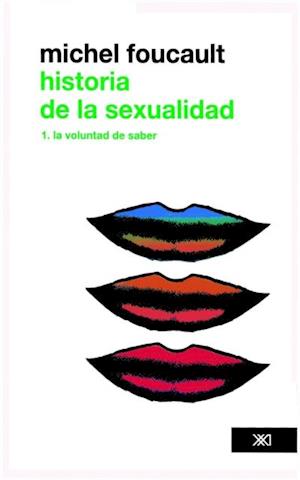 Historia de la sexualidad /Vol. 1. La voluntad de saber