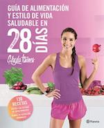 Guía de Alimentación Y Estilo de Vida Saludable En 28 Días