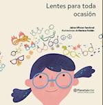 Lentes Para Toda Ocasión / Glasses for Everything