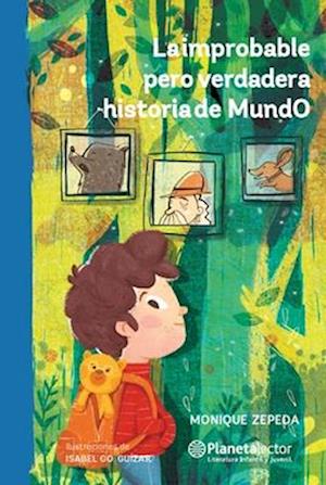 La Improbable Pero Verdadera Historia de Mundo / The Improbable But True History of Mundo