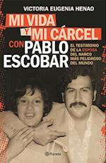 Mi Vida Y Mi Carcel Con Pablo Escobar