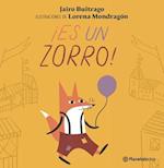 ¡Es Un Zorro! / It's a Fox!