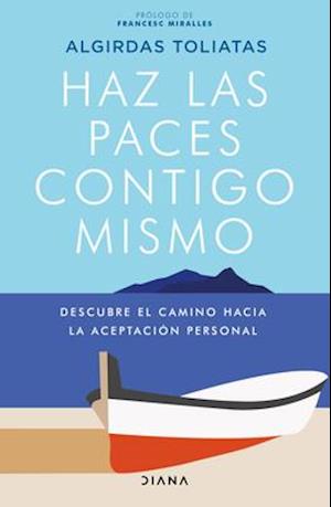 Haz Las Paces Contigo Mismo