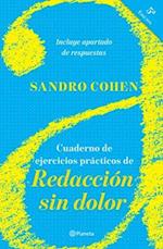 Cuaderno de Ejercicios Prácticos de Redacción Sin Dolor