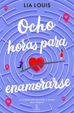 Ocho Horas Para Enamorarse