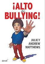 Alto Al Bullying / Stop the Bullying