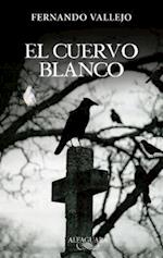 El Cuervo Blanco / The White Crow = The White Crow