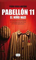 Pabellon 11. El Nino Nazi