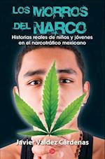 Los Morros del Narco = Narco Youth