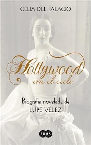 Hollywood Era El Cielo