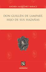 Don Guillén de Lampart, hijo de sus hazañas