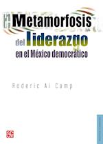 Metamorfosis del liderazgo en el México democrático