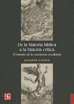 De la Historia Biblica a la Historia Critica