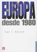 Europa Desde 1980 = Europe Since 1980