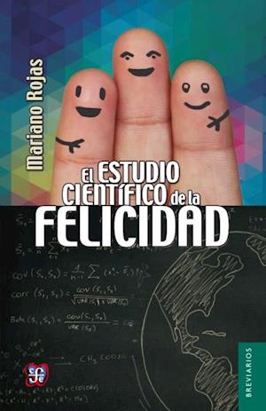 El estudio científico de la felicidad