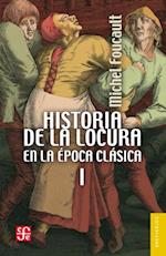 Historia de la locura en la época clásica, I