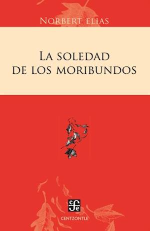 La soledad de los moribundos