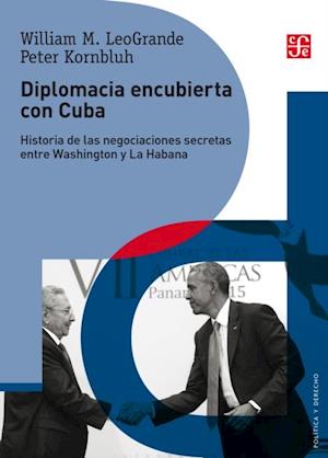 Diplomacia encubierta con Cuba