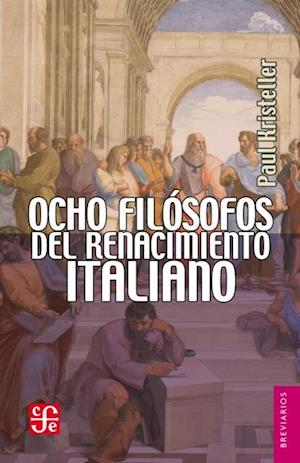 Ocho filósofos del Renacimiento italiano