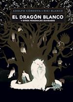 El dragón blanco y otros personajes olvidados